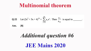 Binomial theorem  Multinomial  Additional Q 6  Let 2x23x410summation arxr then a7a13 is [upl. by Cha]