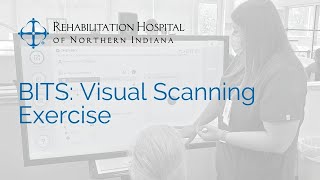 BITS Visual Scanning Exercise  Rehabilitation Hospital of Northern Indiana [upl. by Tilla]