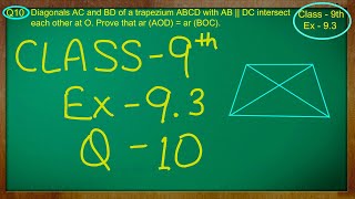 Class 9th  Ex  93 Qno  10  Areas of Parallelograms and Triangles  CBSE NCERT [upl. by Eifos349]