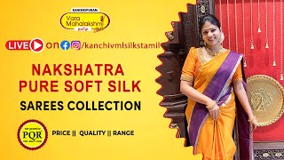 Nakshatra Pure Soft Silk Sarees Collection  Kancheepuram Varamahalakshmi Silks Sarees LIVE [upl. by Westhead]