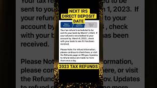 NEXT IRS DIRECT DEPOSIT DATE for 2023 Tax Refunds [upl. by Irmine129]