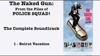 The Naked Gun Complete Soundtrack by Ira Newborn [upl. by Elata]