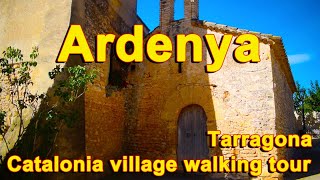 Ardenya Tarragona Catalonia Village Walking tour Spain relaxation [upl. by Mayne25]