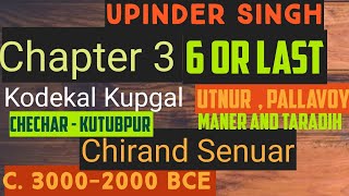 Chapter 3  6  last  Middle Ganga  Eastern India South Indian Neolithic Villages Upinder Singh [upl. by Barbette]