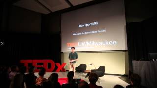 Plato and the ninetynine percent  Dan Sportiello  TEDxUWMilwaukee [upl. by Imac]