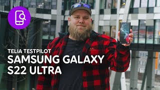 Testpilot Samsung Galaxy S22 Ultra  Telia [upl. by Lemhaj]