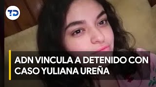 Confirman que ADN vincula al detenido con muerte de Yuliana Ureña [upl. by Ellinad]