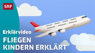 Wie fliegt ein Flugzeug – einfach erklärt  Kindervideos  SRF Kids [upl. by Golden]