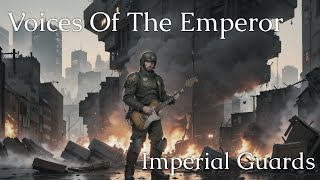 Voices Of The Emperor  Imperial Guards  Heavy Metal  Warhammer 40000 [upl. by Bradstreet]