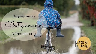 Nähanleitung Regencape Regenponcho Butzemann [upl. by Ynaffat]