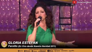 Gloria Estefan • Farolito En Vivo desde Nuestra Navidad 2011 [upl. by Duile]