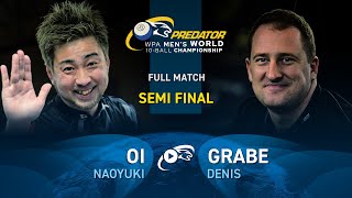 SEMI FINAL ▸ OI vs GRABE ▸ 2024 WPA PREDATOR WORLD CHAMPIONSHIP MENS 10BALL [upl. by Redwine]