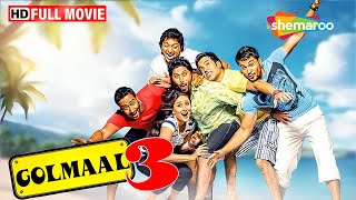 Golmaal 3 Full Movie  Best Comedy Film  Ajay Devgan  Kareena Kapoor  Rohit Shetty Movies  HD [upl. by Bogoch692]