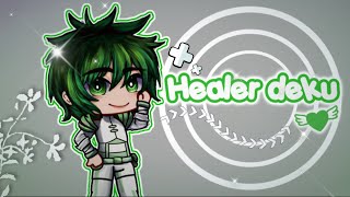 💚 Healer deku ❤️‍🩹  ✩ deku bowl gacha gachaclub mha mhagacha sad sadgacha [upl. by Aranat]