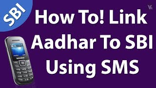 How To Link Aadhar Card To SBI Account Using SMS at Home 2020 [upl. by Carlene151]