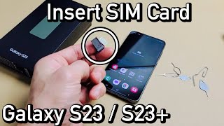 How to Insert SIM Card in Galaxy S23 amp 23 amp Check Mobile Settings [upl. by Minardi]