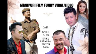 MANIPURI FILM NEW Viral Videos Gokul Bala Kaiku Ratan Lai Boiton Olen etc [upl. by Materse]