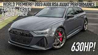 WORLD PREMIERE 2023 AUDI RS6 AVANT PERFORMANCE  MORE POWER FASTER AND LIGHTER  FINALLY [upl. by Liahcim]