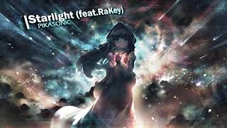 Starlight featRaKey  PIKASONIC Lyrics Video [upl. by Jakie]