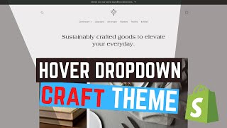 Hover Dropdown Menu  Craft Theme Shopify OS 20 [upl. by Xuerd524]