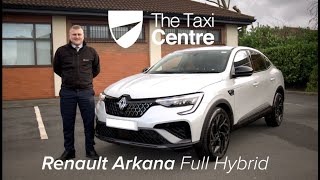 A Tour of the Allnew Renault Arkana Hybrid 2024  The Taxi Centre [upl. by Lorenzana]