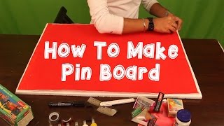 How To Make Pin Board [upl. by Goldi29]