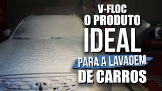 VFloc  O produto ideial para a lavagem de carros [upl. by Jackelyn]