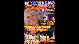 ARENA DEL FOLK 2019 ottava serata con Vanessa Silvagni Prima parte [upl. by Eudocia842]