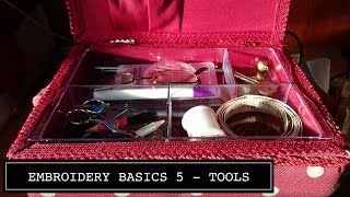 Embroidery Basics 5  Tools What Do I Need to Start Embroidery Beginner Online Class [upl. by Gninnahc]