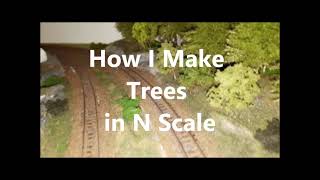 How I Make Trees in N Scale [upl. by Essile]