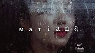 Mariana  Original song by Justin [upl. by Nesral]