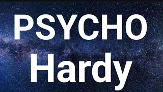 Hardy PSYCHO LYRICS [upl. by Aidil]