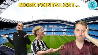 NEWCASTLE 1  1 MAN CITY  MORE POINTS DROPPED  The Day After Review [upl. by Semajwerdna]