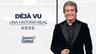 Dante Gebel 898  Déjà vu [upl. by Concha]