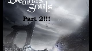 Demons Souls Walkthrough Part 2 Boletaria 11 Part 2 [upl. by Attekram]