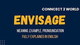 What Does envisage Means  Meanings And Definitions With envisage in ENGLISH [upl. by Ardelis]