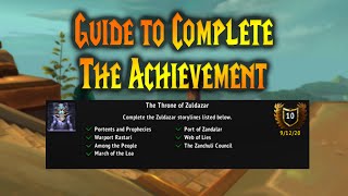 A Complete Guide to the Throne of Zuldazar Achievement in World of Warcraft [upl. by Nosaj]