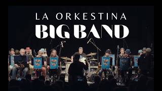 Orkestina Big Band [upl. by Renard62]