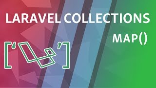 map  Laravel Collections [upl. by Rosenkrantz]