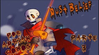 Dust belief Comic Dub Español Latino Parte 3 [upl. by O'Conner]