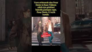 PINAR DENİZ VE KAAN YILDIRIM NİKAH İÇİN İTALYA’DA PINAR DENİZ 15 AYLIK HAMİLE PınarDeniz [upl. by Zolnay857]