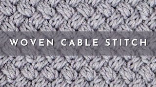 How to Knit the Woven Cable Knitting Stitch Pattern  English Style [upl. by Liebermann]