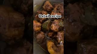 Oxtail recipe food oxtails foodie meatlovers sidedish stew oxtail [upl. by Kristien]