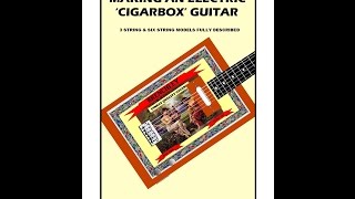 MAKING AN ELECTRIC CIGARBOX GUITAR [upl. by Aiepoissac244]