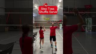 Step Toss Shuffle Serve [upl. by Anelleh]