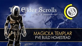 ESO  Magicka Templar PvE Build for Homestead English [upl. by Idnaj846]