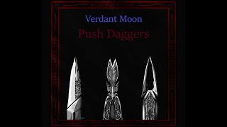 Verdant Moon  Push Daggers [upl. by Megan]