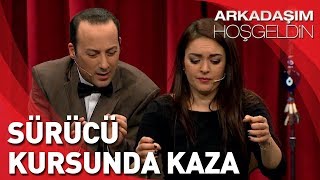 Arkadaşım Hoşgeldin  Tolga Çevik ve Ezgi Mola  Sürücü Kursunda Kaza [upl. by Abeh]