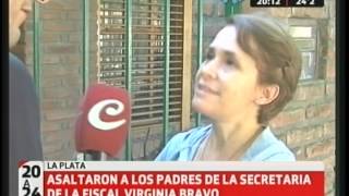 La Plata Asaltaron a los padres de la secretaria de la fiscal Virginia Bravo [upl. by Beatriz]