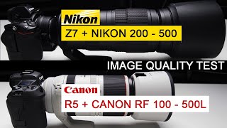 Nikon Z7 VS Canon R5  Nikon 200  500 VS Canon RF 100  500 L Wildlife  Image Quality Test [upl. by Edelsten]